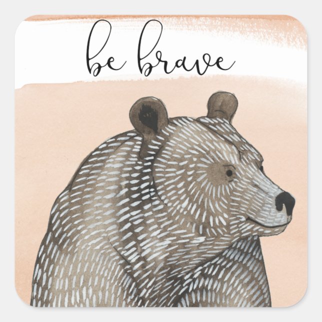 Pegatina Cuadrada Cuddlies Bear | Ser valiente (Anverso)