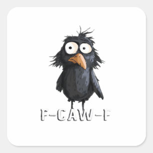 Pegatina Cuadrada Cuervo, F-Caw-F Pájaro Divertido F-Caw-F Vaca Humo