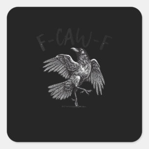 Pegatina Cuadrada Cuervo, F-Caw-F Pájaro Divertido Gráfico Retro