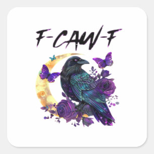 Pegatina Cuadrada Cuervo F Caw F Pájaro Divertido Luna Diseño Gótico