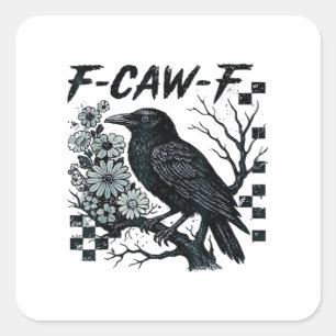 Pegatina Cuadrada Cuervo F-Caw-F Retro Clásico