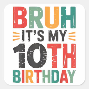 Pegatina Cuadrada Cumpleaños 10 años