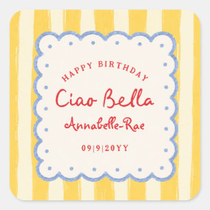 Pegatina Cuadrada Cumpleaños italiano personalizado Ciao Bella