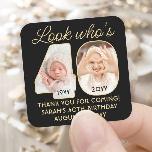 Pegatina Cuadrada Cumpleaños negro y dorado de 40 años de Look Who's