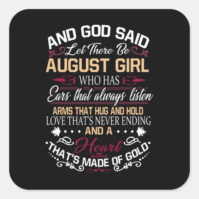 Pegatina Cuadrada Cumpleaños | Y Dios Dijo: —¡Que Haya Agosto Chica! (Anverso)