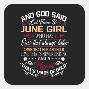 Pegatina Cuadrada Cumpleaños   Y Dios Dijo Que Haya Chica De Junio