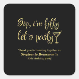 Pegatina Cuadrada Curioso trago moderno Soy el cumpleaños 50 de la m