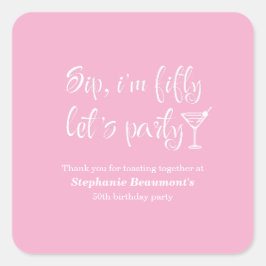 Pegatina Cuadrada Curioso trago moderno Soy el cumpleaños 50 de la m