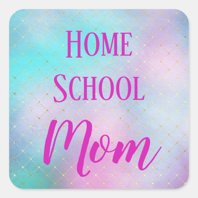 Pegatina Cuadrada Curte Home School Mom Ombre (Anverso)