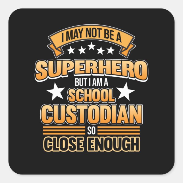 Pegatina Cuadrada Custodio escolar Hero Caretaker Janitor Appreciati (Anverso)