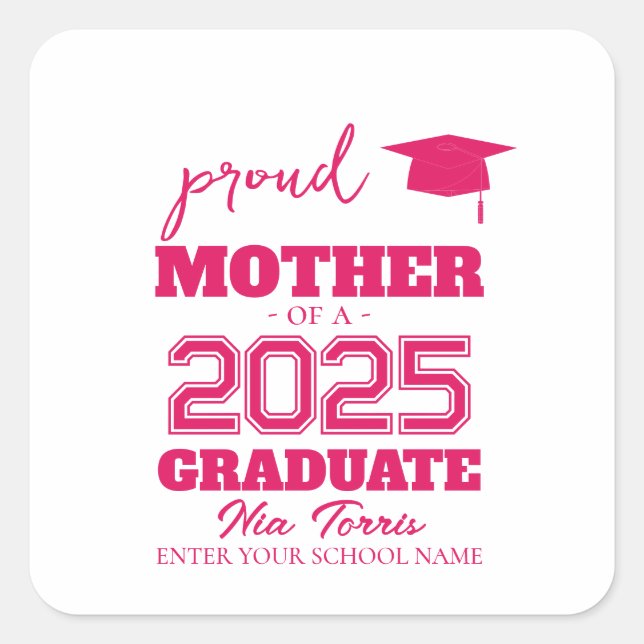 Pegatina Cuadrada Customized proud mother of a graduate 2025 (Anverso)