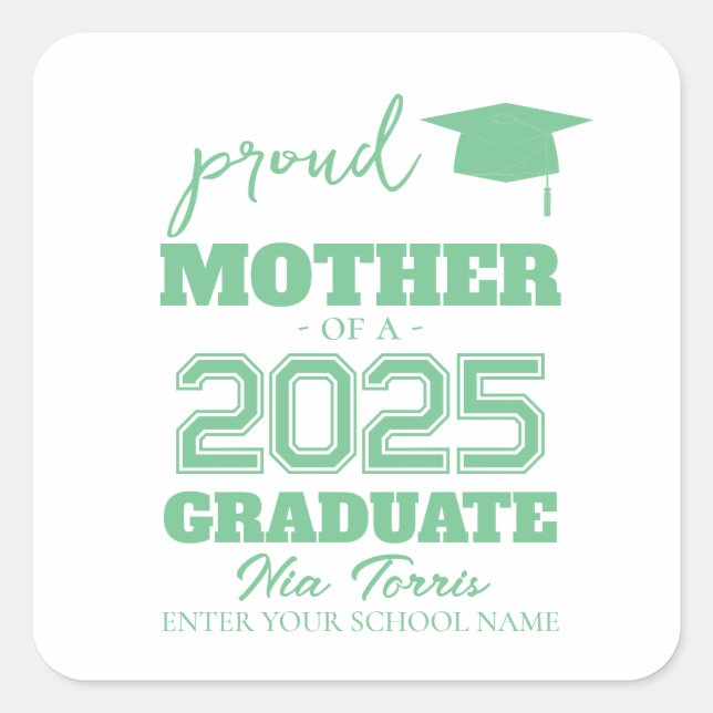 Pegatina Cuadrada Customized proud mother of a graduate 2025 (Anverso)