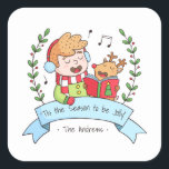 Pegatina Cuadrada Cute Christmas Carols Boy and Reindeer Stickers<br><div class="desc">Decorative stickers for the Winter Christmas holiday season! It features a cute boy dressed in winter clothing and a reindeer with a song book. They are singing Christmas carols for you! Adorable design that will just put a smile on your face. Text in blue banner reads "Tis the season to...</div>