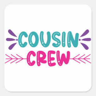 Pegatina Cuadrada Cute Cousin Crew