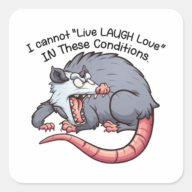 Pegatina Cuadrada cute possum i cannot "Live Laugh Love"  (Anverso)