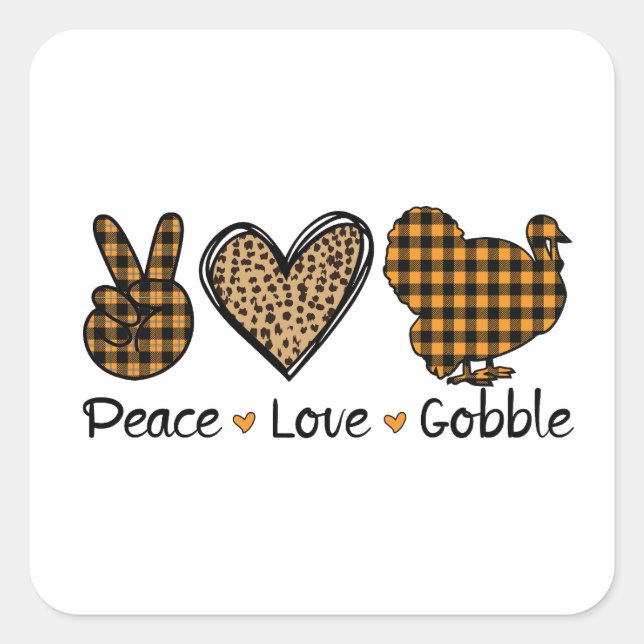 Pegatina Cuadrada Cute Thanksgiving sticker "Peace, Love, Gobble".  (Anverso)