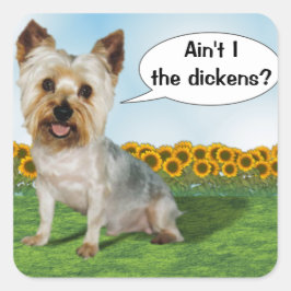 Pegatina Cuadrada Cute Yorkie ¿no soy yo los Dickens?