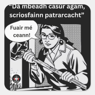 Pegatina Cuadrada Dá mbeadh casúr agam