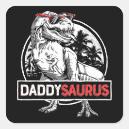Pegatina Cuadrada Daddysaurus Funny Daddy Saurus T rex Dinosaur Dad