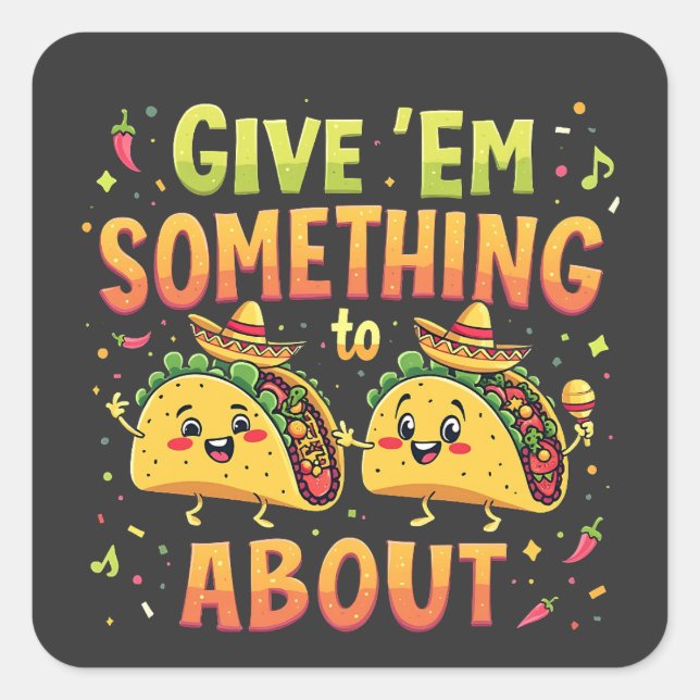 Pegatina Cuadrada Dadles algo de tacón sobre el Cinco de Mayo (Anverso)