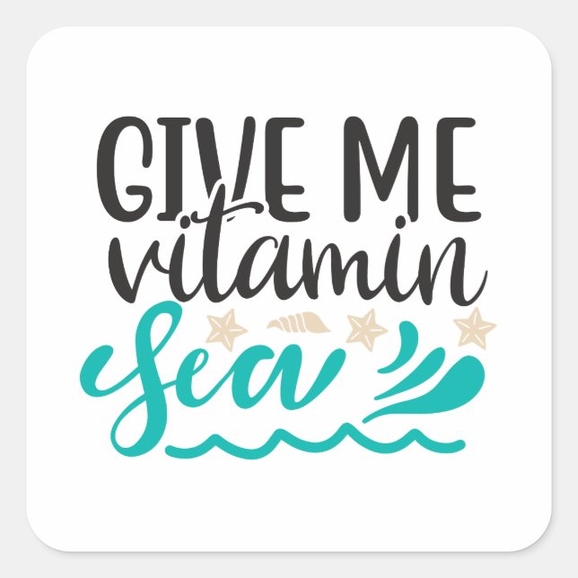 Pegatina Cuadrada Dame el mar de la vitamina (Anverso)