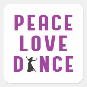 Pegatina Cuadrada Dance Love Dancing Fiesta Sport Dancer Funny Gift