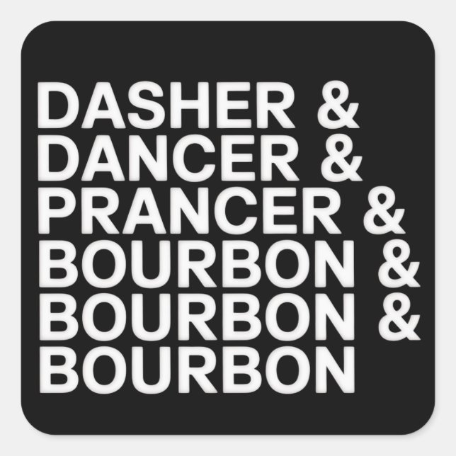 Pegatina Cuadrada Dasher Dancer Prancer y Bourbon Navidad Fiesta Nav (Anverso)