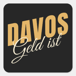 Pegatina Cuadrada Davos Geld ist Schweiz Ski Resort Satire