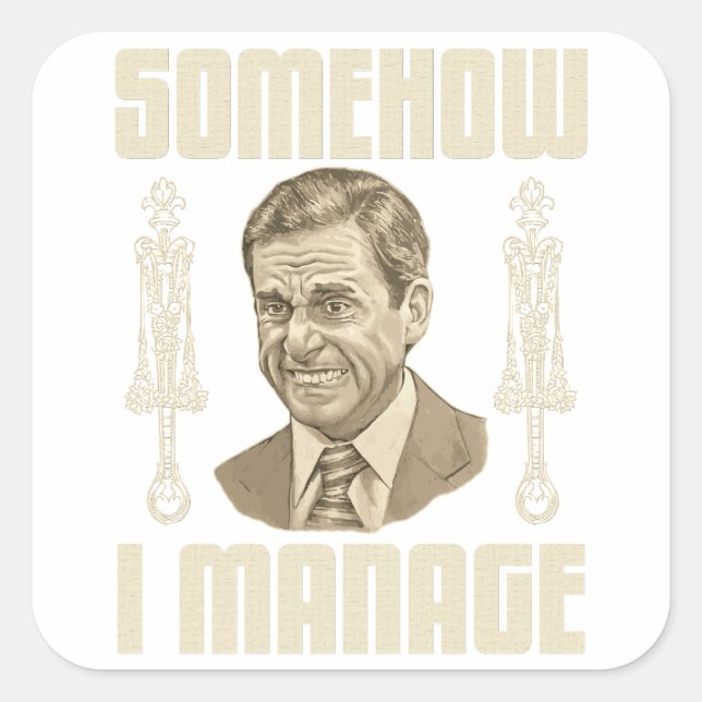Pegatina Cuadrada De alguna manera administro (Anverso)