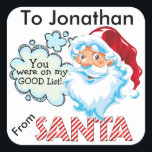 Pegatina Cuadrada De SANTA Christmas Sticker - SRF<br><div class="desc">¡Para tu hijo o persona especial que estaba en la Buena Lista de Santa! Lo hice en el pegatina más grande (con 6 por hoja) y compré la Licencia extendida para ofrecerlo legalmente en mis productos aquí para usted. Gracias y Feliz Navidad, Sharon Rhea Ford, NBCT-Art... ¡Toda promoción en sus...</div>