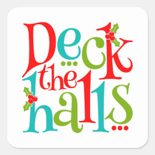 Pegatina Cuadrada Deck The Halls Navidades Typography
