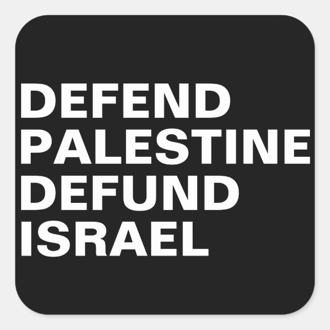 Pegatina Cuadrada Defender Palestina defunde Israel- Anti Israel (Anverso)