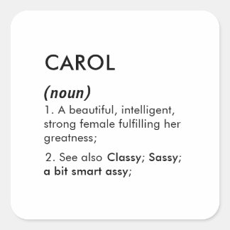 Pegatina Cuadrada Definición de nombre Carol editable, nombre person