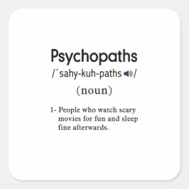 Pegatina Cuadrada definición de psicópatas divertidas