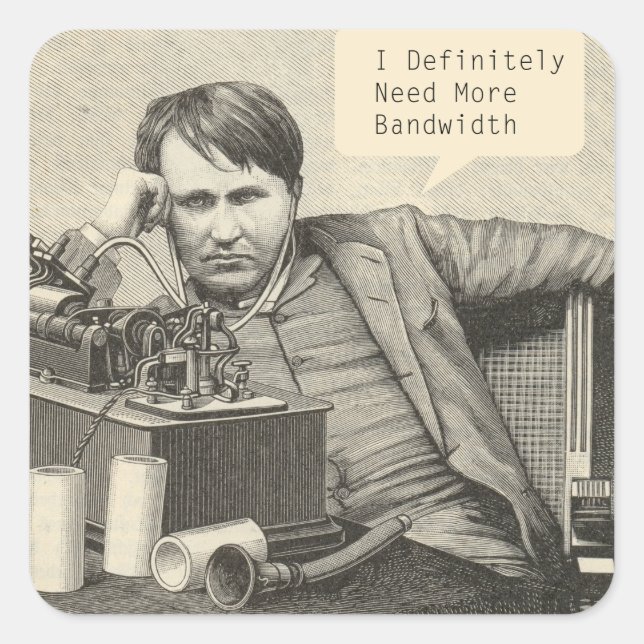 Pegatina Cuadrada Definitivamente Necesito Más Ancho De Banda (Anverso)