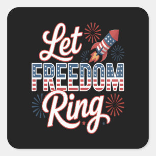 Pegatina Cuadrada Dejar que la libertad sonara una cita graciosa