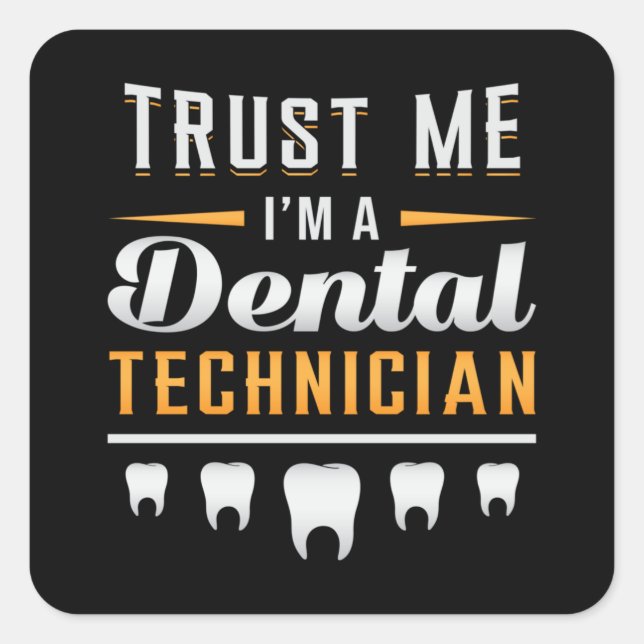 Pegatina Cuadrada Dentist Dental Teeth Dentistry Tooth Idea (Anverso)
