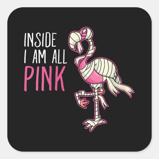 Pegatina Cuadrada Dentro Soy Todo Flamingo Rosa | Flamingo gracioso (Anverso)