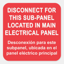 Pegatina Cuadrada Desconexión para subpanel ubicado en el panel prin