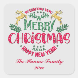 Pegatina Cuadrada Deseándote una Feliz Navidad y un Feliz Año Nuevo