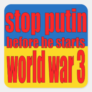 Pegatina Cuadrada detener a Putin antes de que comience la tercera g