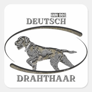 Pegatina Cuadrada Deutsch Drahthaar , el mejor perro con pistola