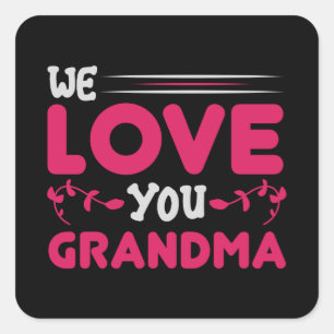 Pegatina Cuadrada Día de la Madre - Te queremos abuela