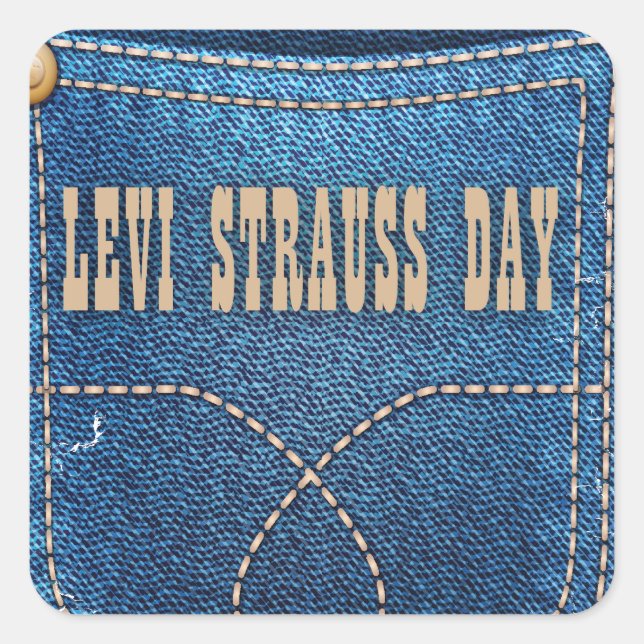Pegatina Cuadrada Día de Levi Strauss - Día de Apreciación (Anverso)