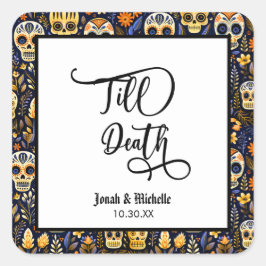 Pegatina Cuadrada Día de los muertos Fiesta de Compromiso Hasta la M