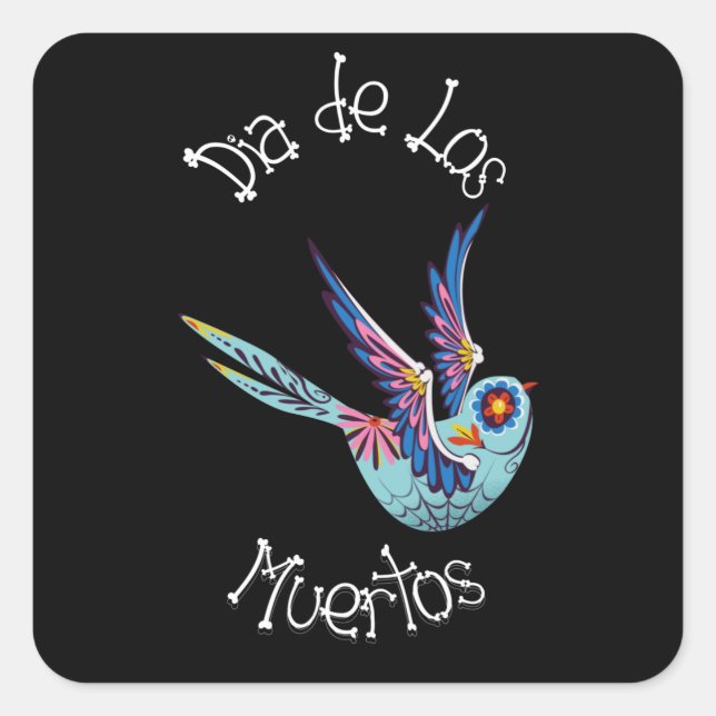 Pegatina Cuadrada Dia de los Muertos - Pájaro de dulce de azúcar (Anverso)