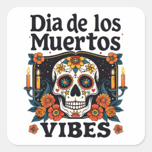 Pegatina Cuadrada Día de los muertos Víbes Oaxaca Día de los muertos