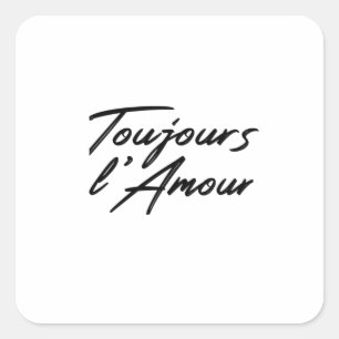 Pegatina Cuadrada Día de San Valentín - Toujours L'Amour