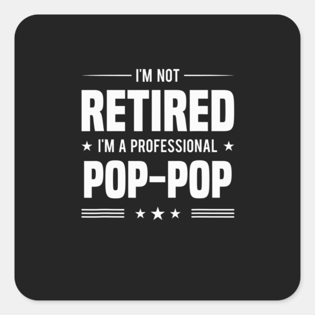 Pegatina Cuadrada Día del padre | Im A Professional Pop (Anverso)
