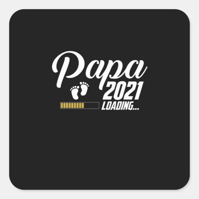 Pegatina Cuadrada Día del padre | Papa Loading 2021 Primer Padre (Anverso)